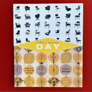 Robin & Lucienne Day: Pioneers in Modern Design by Lesley Jackson Hardcover Book